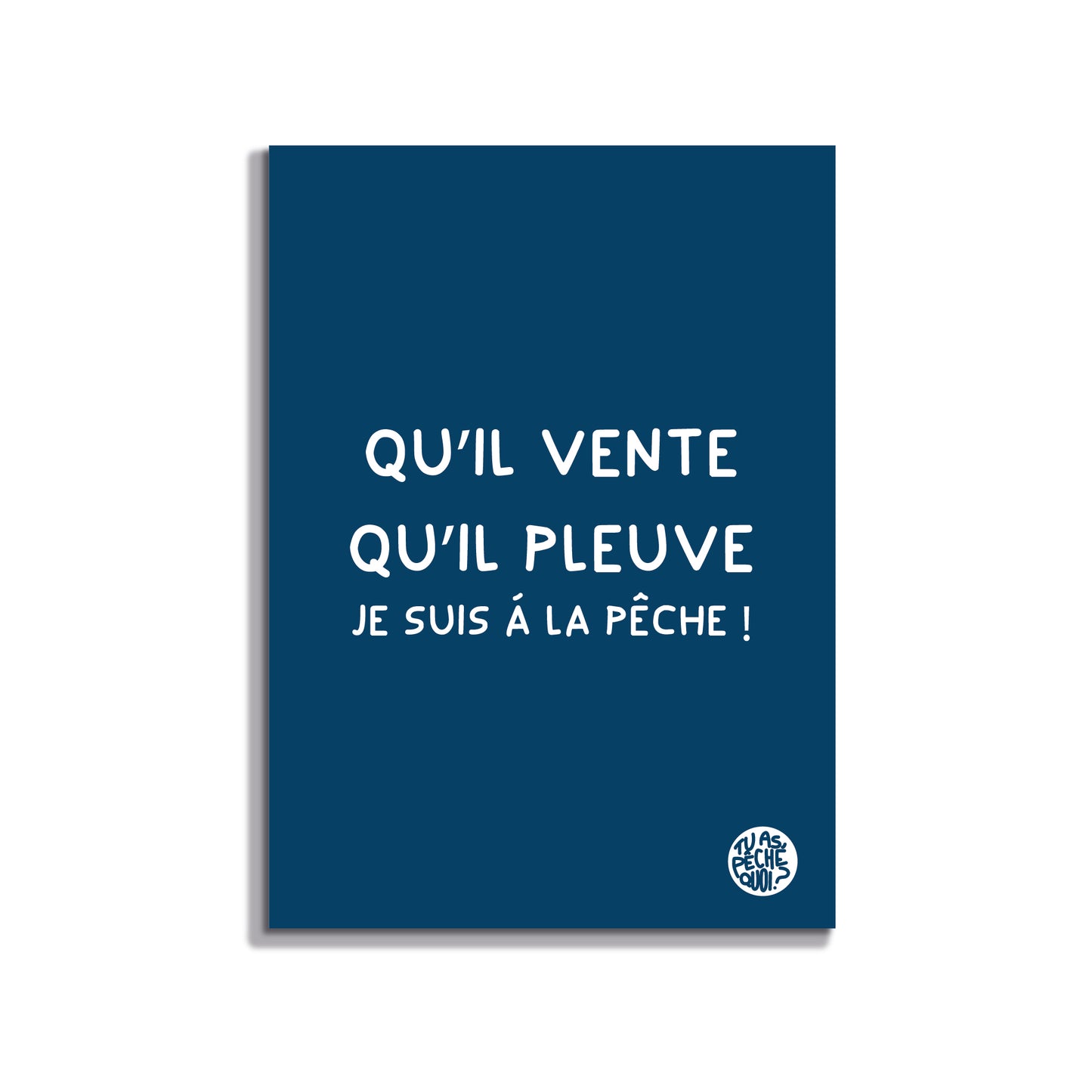 Carte postale Qu'il vente qu'il pleuve